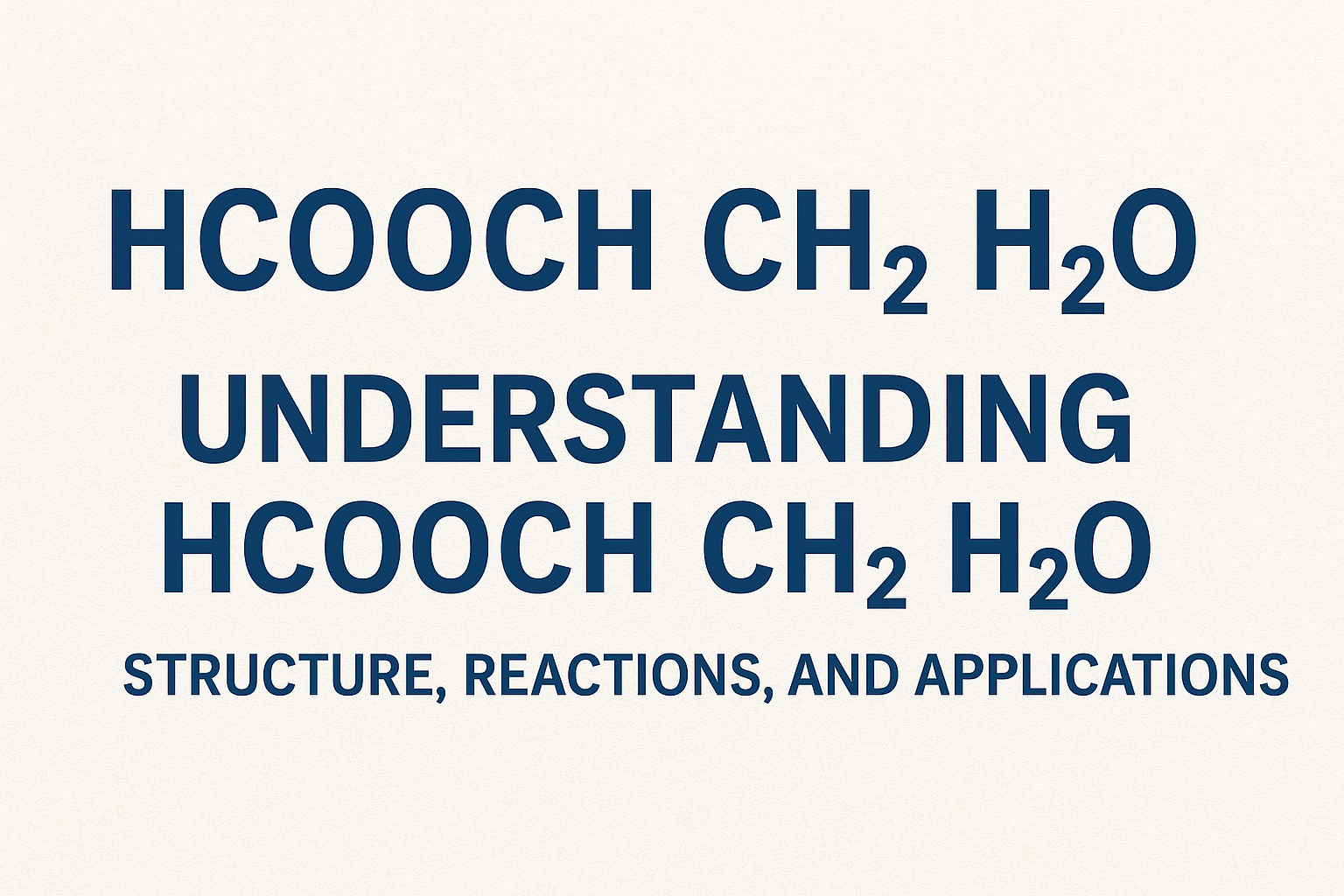 hcooch ch2 h2o